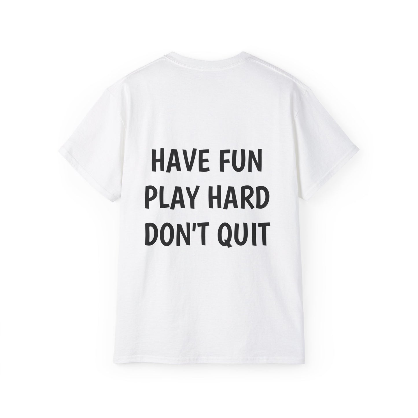 FRED SAYS - HAVE FUN - PLAY HARD - DON'T QUIT!  [SOCCER]